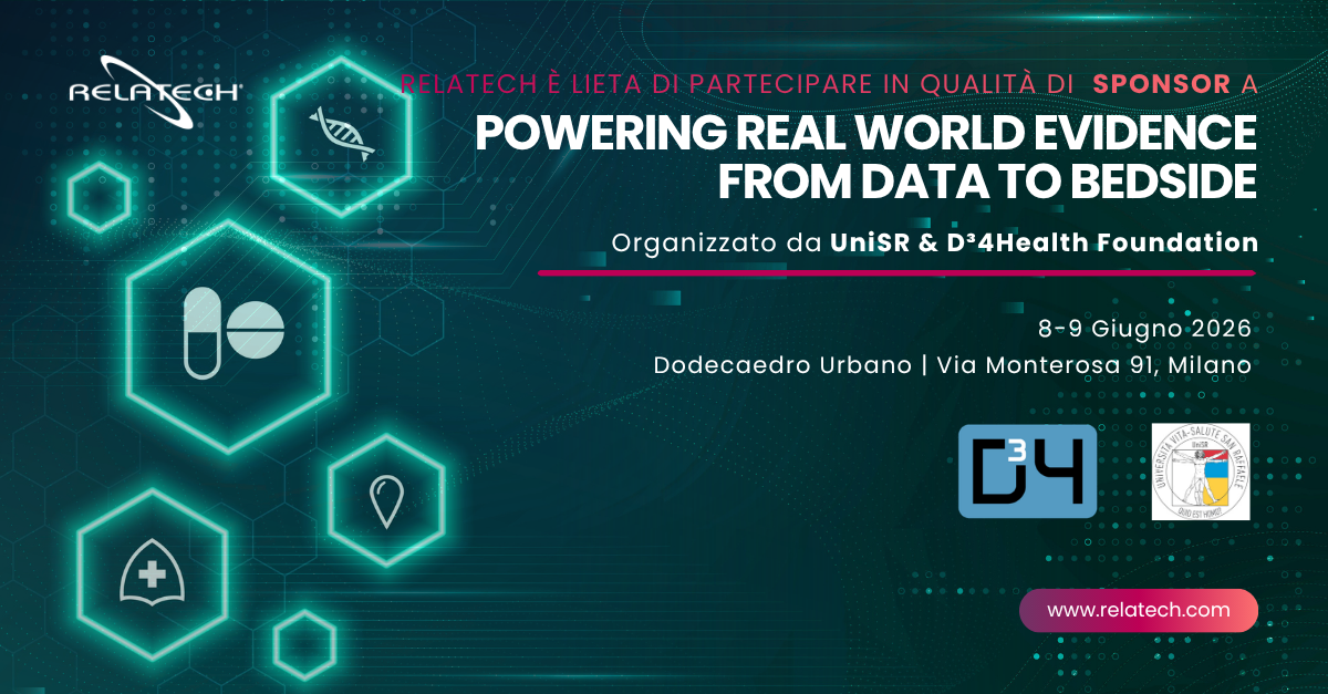 Relatech partecipa a “Powering Real World Evidence from Data to Bedside”: dati, AI e real-world evidence per la sanità del futuro